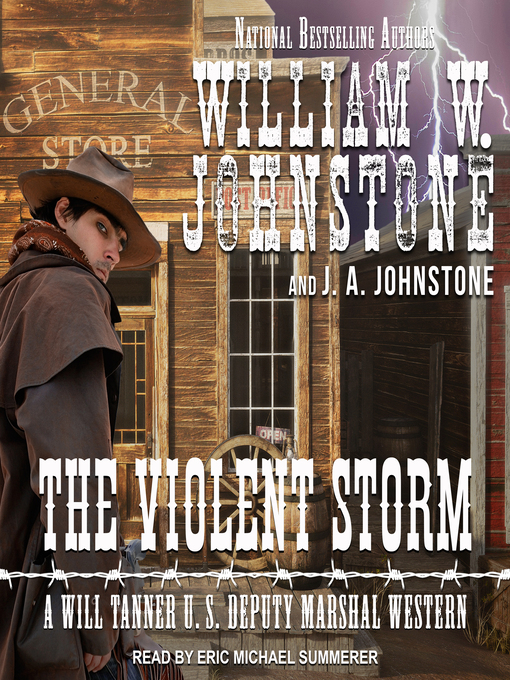 Title details for The Violent Storm by William W. Johnstone - Available